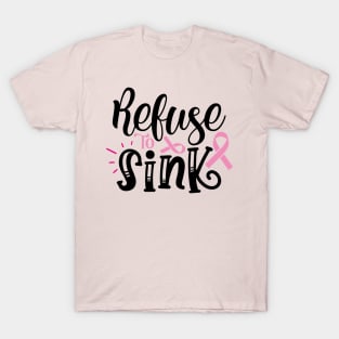 refuse to sink T-Shirt